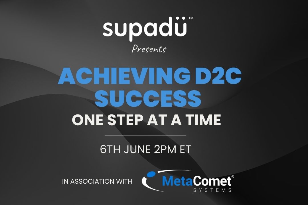 Achieving D2C Success One Step at a Time