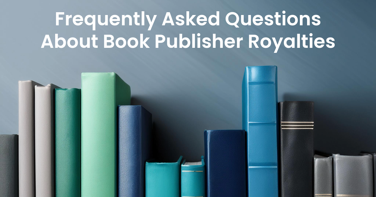 FAQ: Book Publisher Royalties