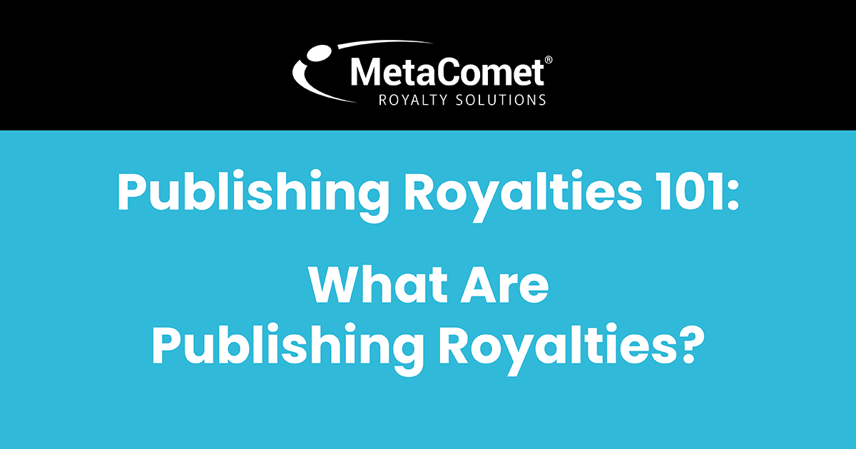 Publishing Royalties 101: What Are Publishing Royalties?