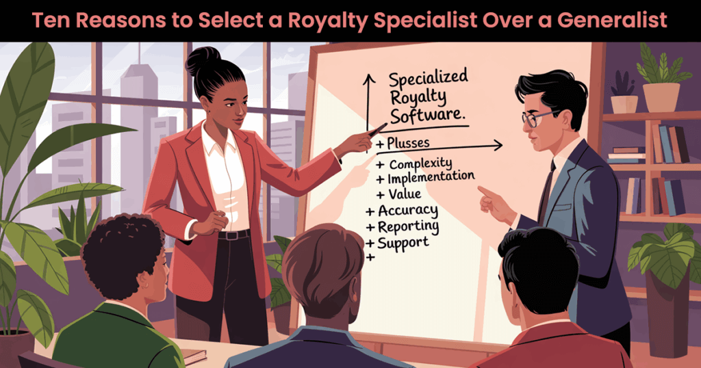 10 reasons to select a royalty specialist