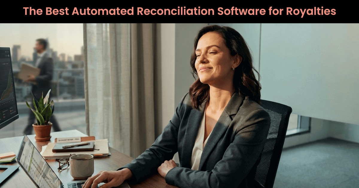 The best automated reconciliation software for royalties.