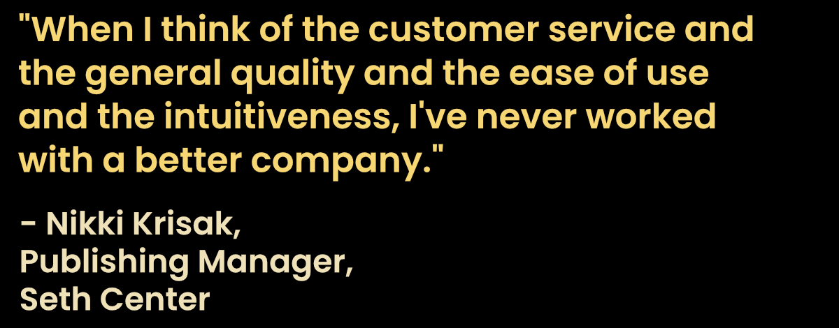 I've Never Worked with a Better Company.